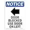 Signmission OSHA Sign, 10" H, Rigid Plastic, Door Blocked Use Door Sign With Symbol, Portrait, V-11476 OS-NS-P-710-V-11476 - alternate 1